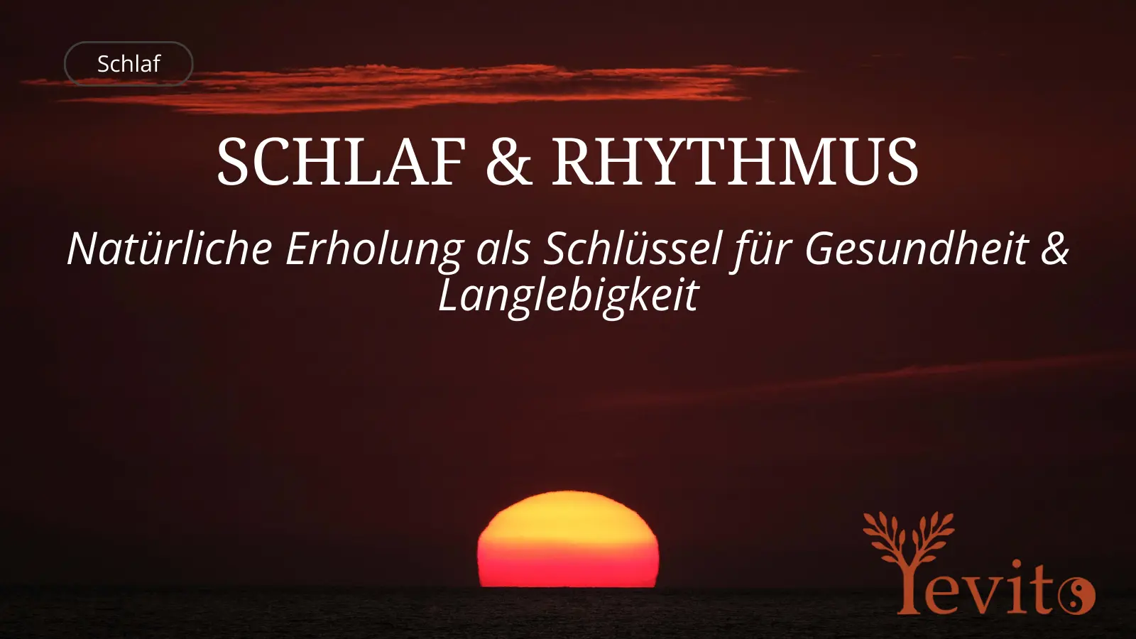 Ausreichender Schlaf und natürlicher Rhythmus